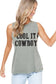 Cool It Cowboy Graphic S/L Washed Tank: L / BLACK