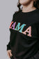 MK393 MAMA Chenille Sequins Embroidery Sweatshirt: Black / 1XL